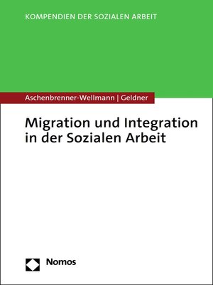 cover image of Migration und Integration in der Sozialen Arbeit